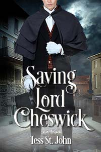 Saving Lord Cheswich Tess St. John